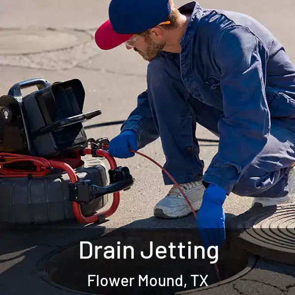  Drain Jetting Flower Mound, TX