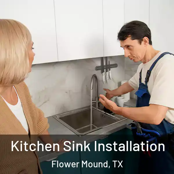  Kitchen Sink Installation Flower Mound, TX