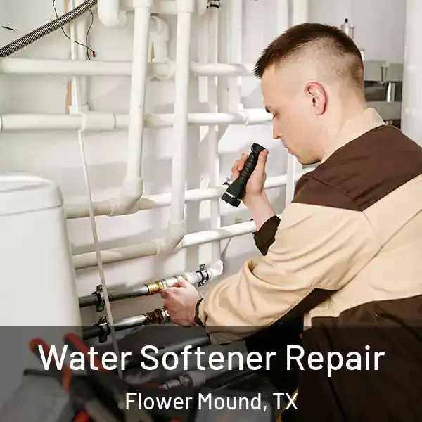  Water Softener Repair Flower Mound, TX