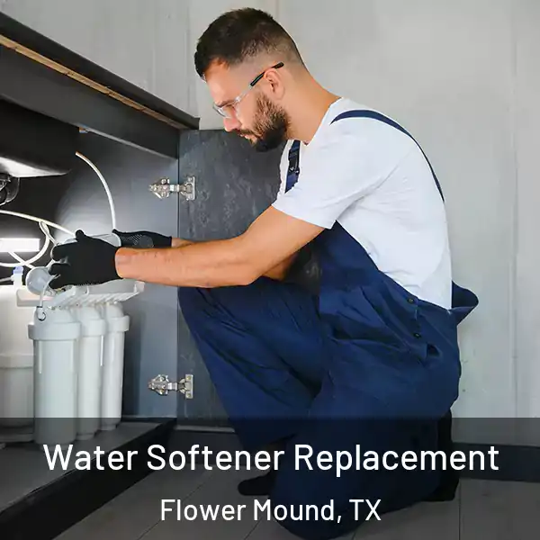  Water Softener Replacement Flower Mound, TX